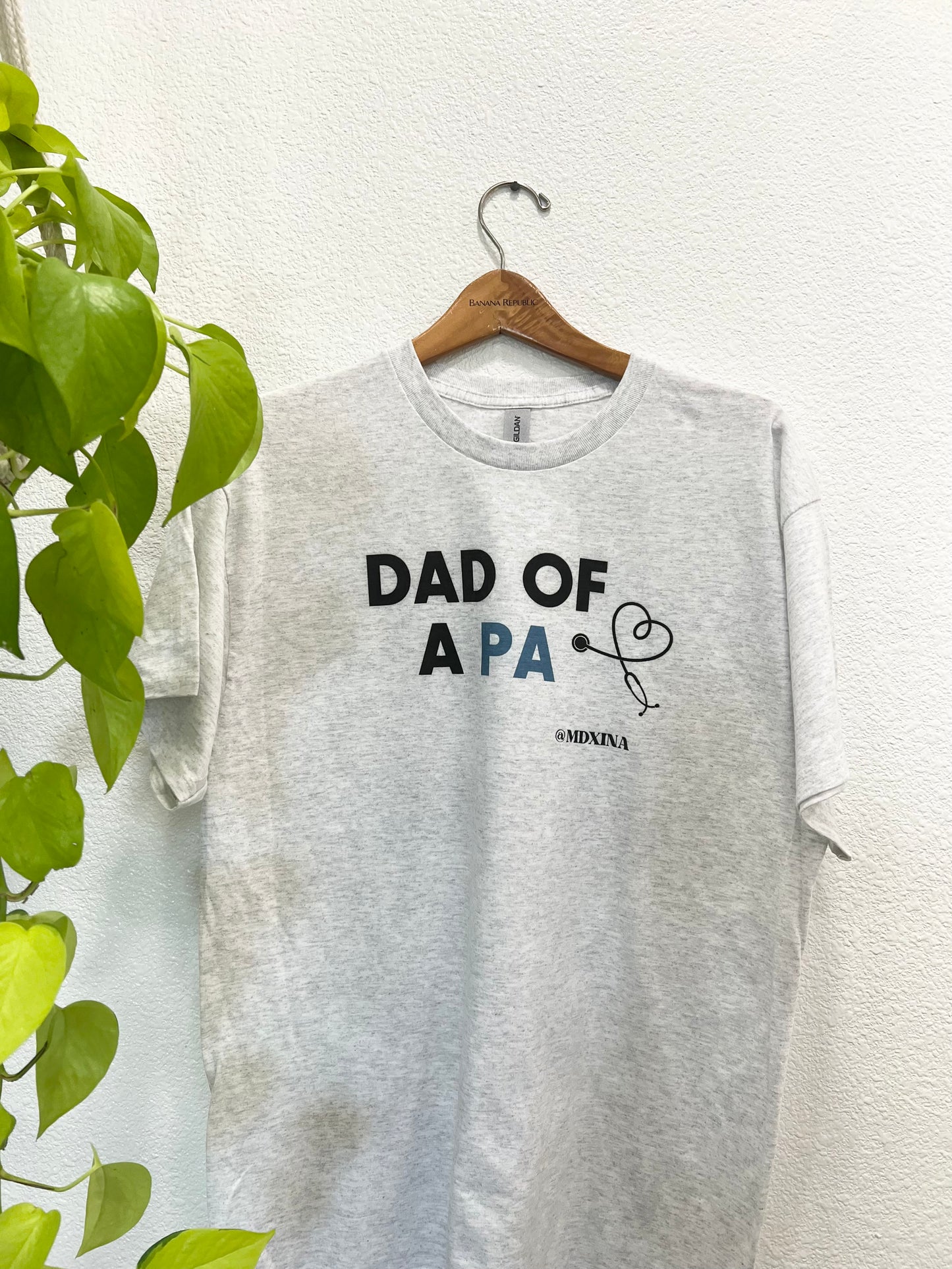 Dad of a PA T-shirt